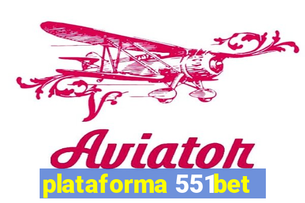 plataforma 551bet